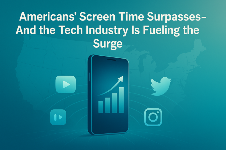 Americans’ Screen Time Surpasses Global Averages—And the Tech Industry Is Fueling the Surge